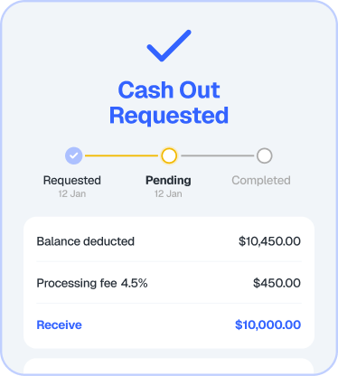 Cash Out Requested screen with the Requested, Pending and Completed status tracker
